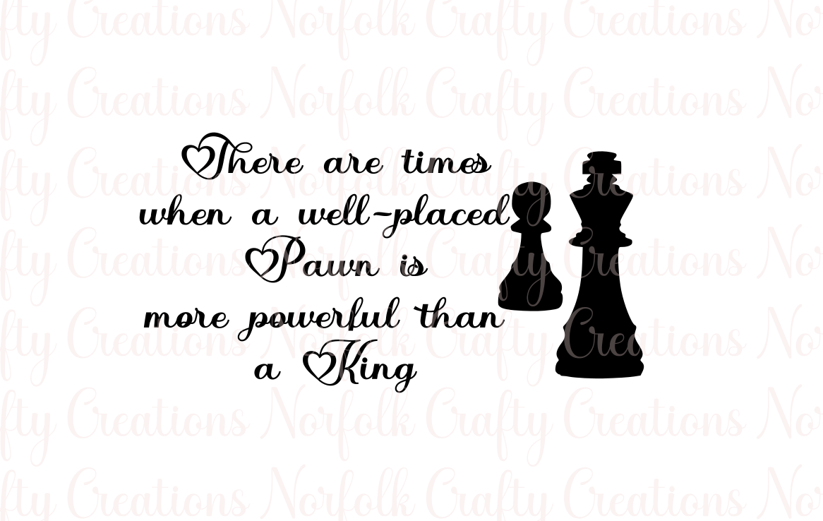 there are times when a well-placed pawn is more powerful than a